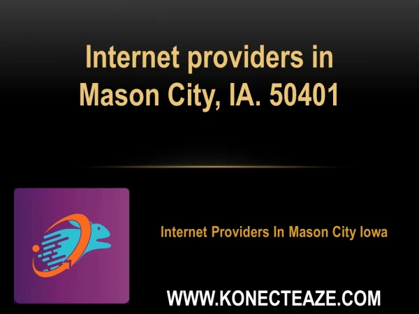 Internet Providers In Mason City Iowa - Konect Eaze