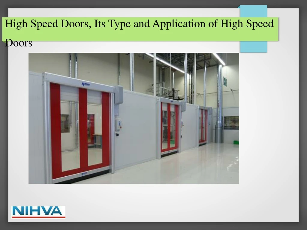 high speed doors its type and application of high