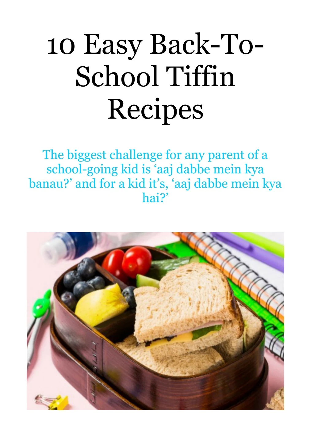 10 easy back to school tiffin recipes