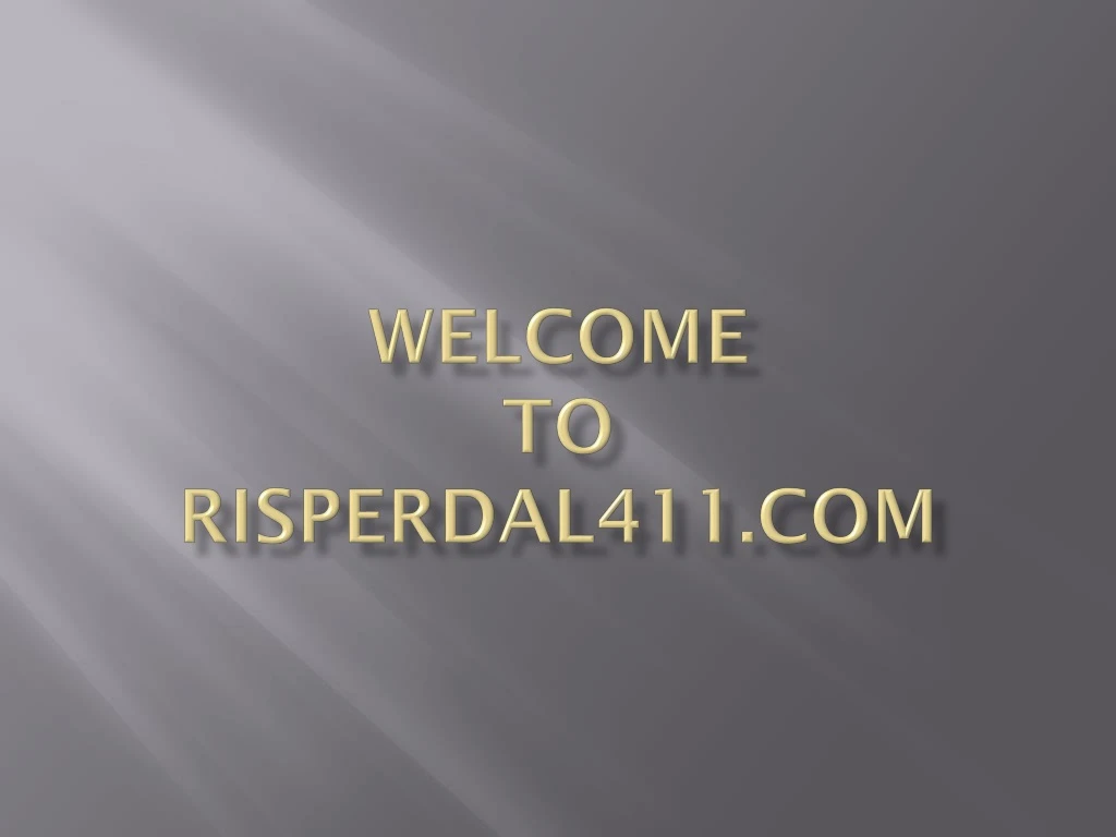 welcome to risperdal411 com