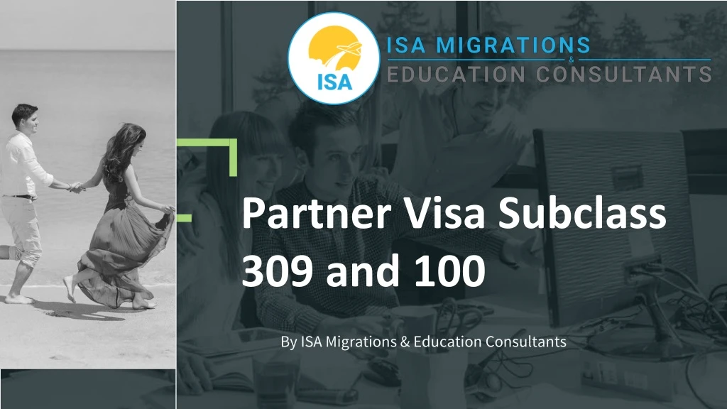 partner visa subclass 309 and 100