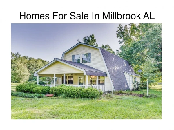 Most Superior and Perfect Homes For Sale In Millbrook AL