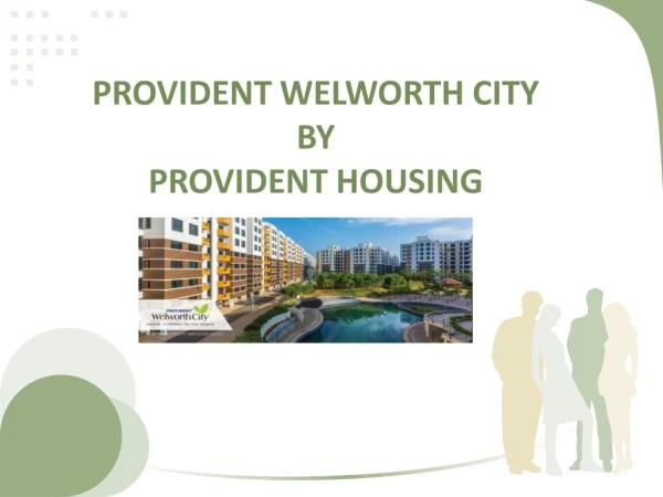 Provident Welworth City