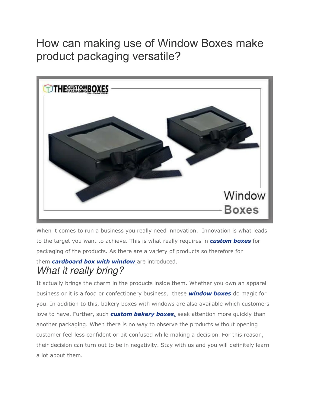 how can making use of window boxes make product