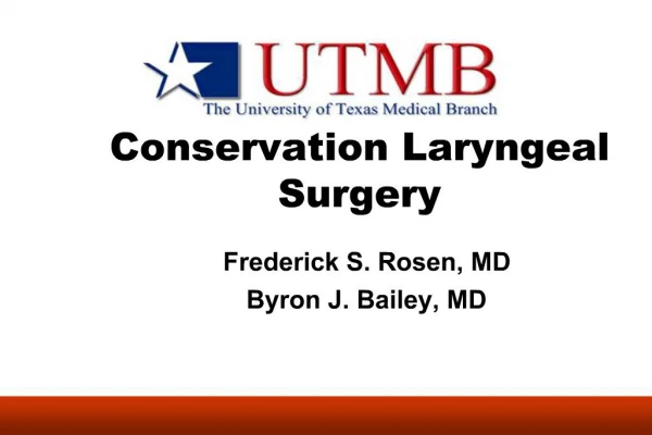 Conservation Laryngeal Surgery