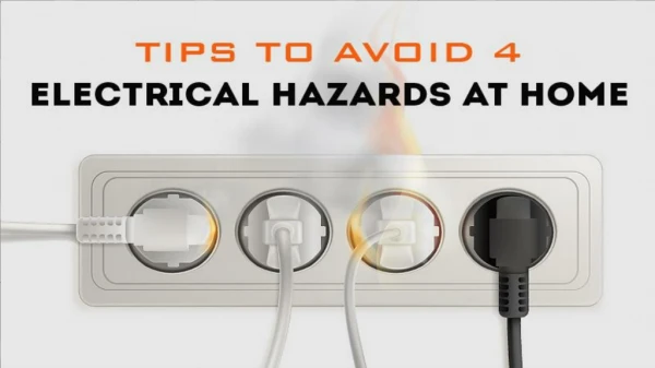 Tips to Avoid Electrical Hazards At Home