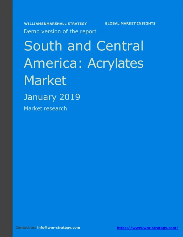 WMStrategy Demo South And Central America Acrylates Market January 2019
