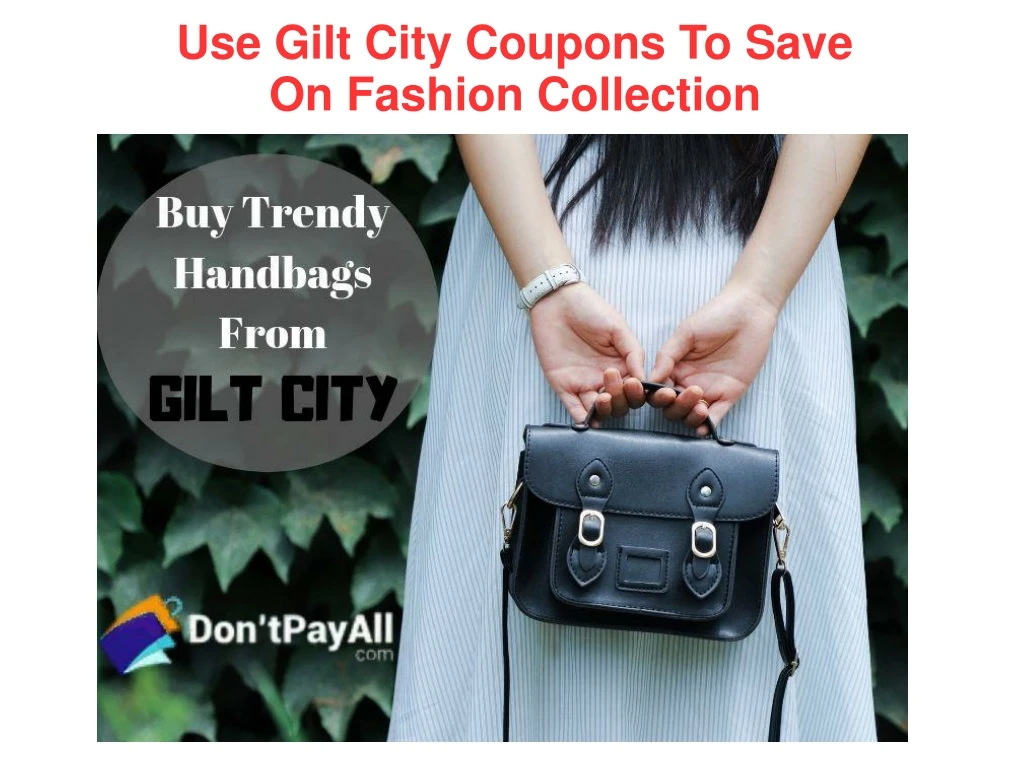 use gilt city coupons to save on fashion