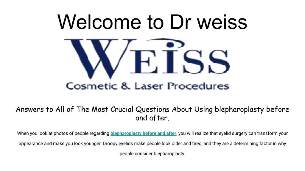 welcome to dr weiss