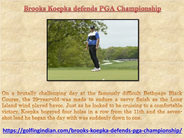 Brooks Koepka defends PGA Championship