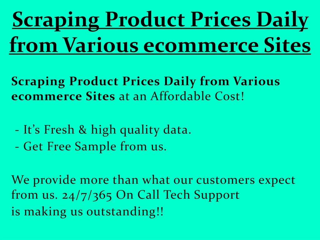 scraping product prices daily from various ecommerce sites