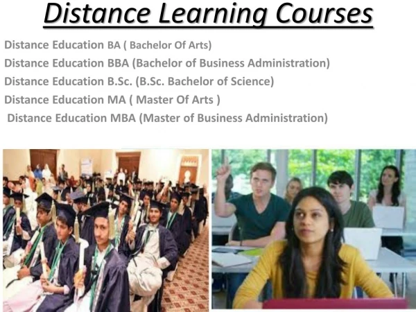 Distance learning courses BBA BA B.Sc MBA