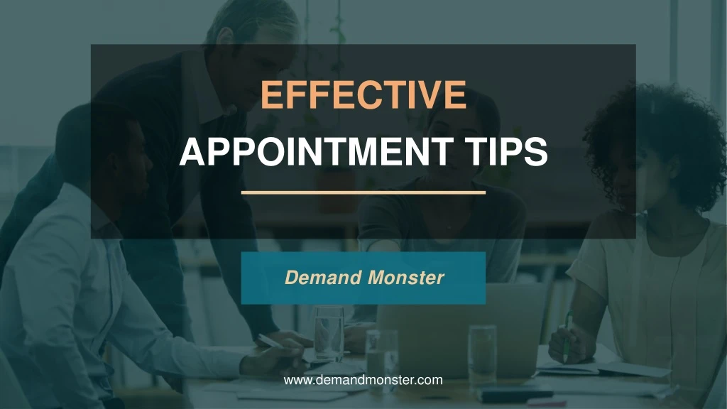 effective appointment tips