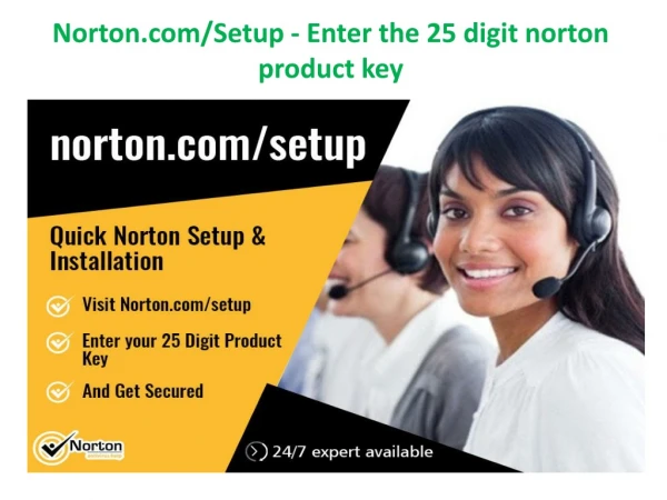 Norton.com/Setup - Enter the 25 digit norton product key