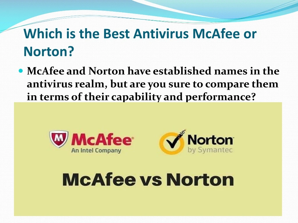 which is the best antivirus mcafee or norton