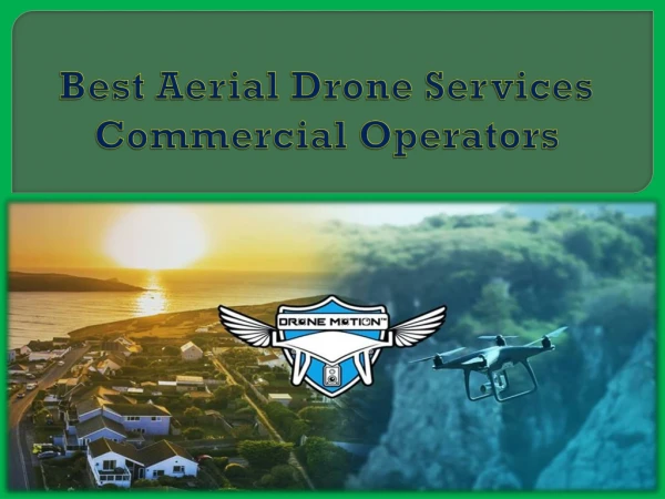Best Aerial Drone Services Commercial Operators