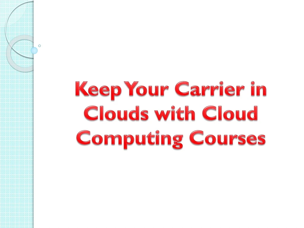 keep your carrier in clouds with cloud computing courses