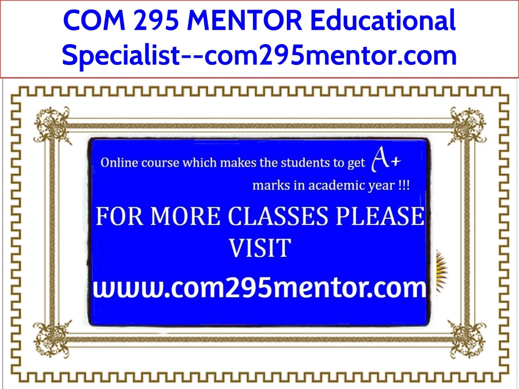 com 295 mentor educational specialist