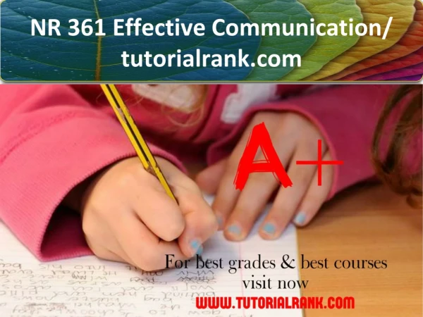 NR 361 Effective Communication/ tutorialrank.com