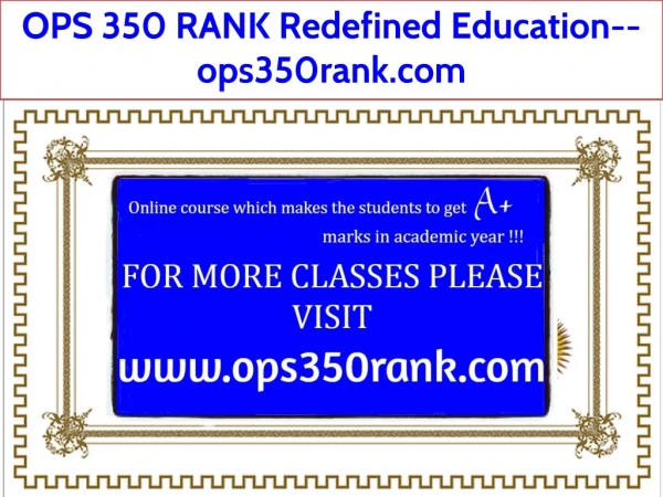 OPS 350 RANK Redefined Education--ops350rank.com