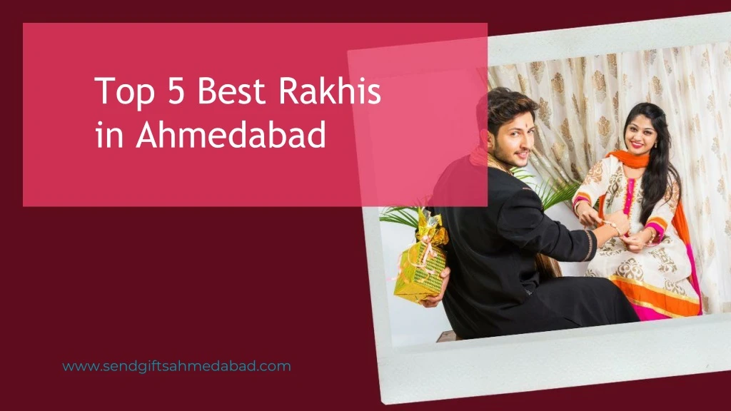 top 5 best rakhis in ahmedabad