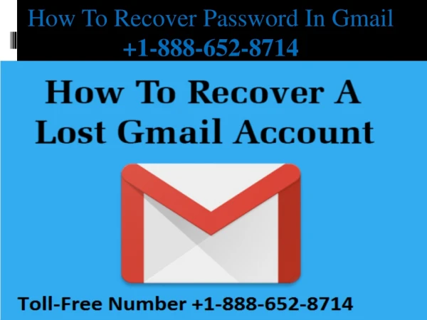 How to Recover Password in Gmail | Google Help Support Number 1-888-652-8714