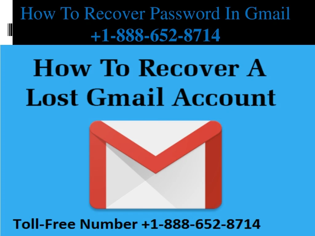 how to recover password in gmail 1 888 652 8714