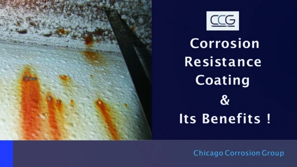 Corrosion Resistant Coating and Its Benefits | Chicago Corrosion Group