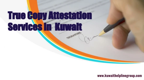 True Copy Attestation at Reasonable Price in Kuwait