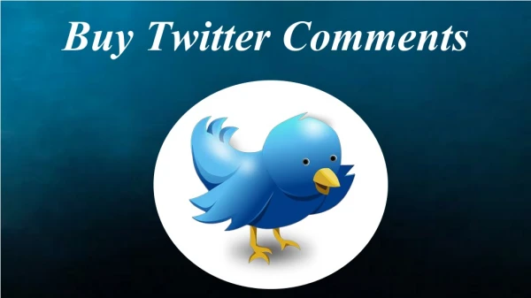 Bring Diversification in your Business with Twitter Comments