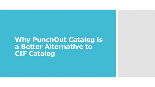 Why PunchOut Catalog is a Better Alternative to CIF Catalog