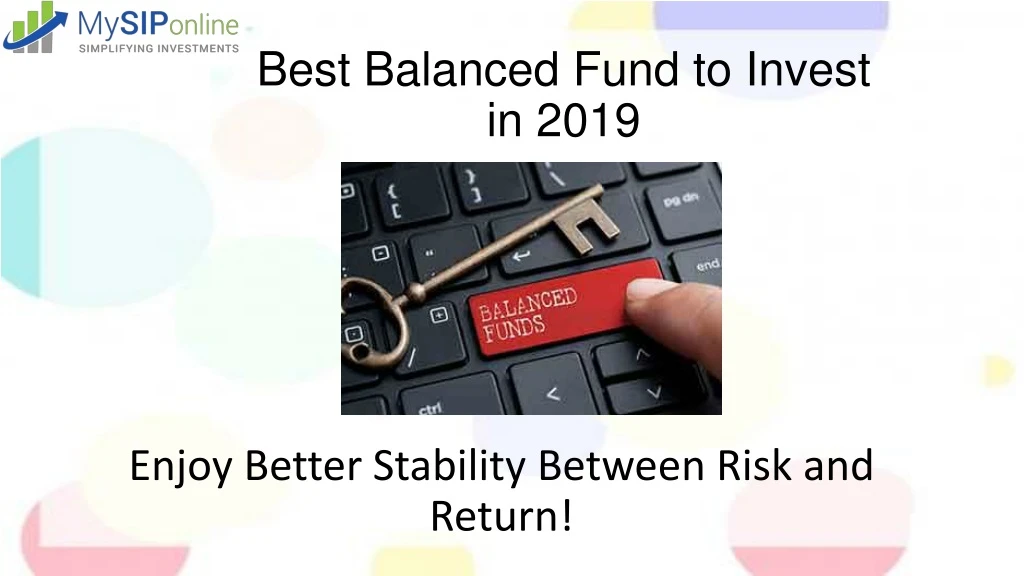 best balanced fund to invest in 2019