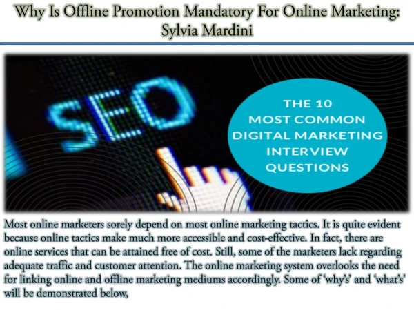Why Is Offline Promotion Mandatory For Online Marketing: Sylvia Mardini