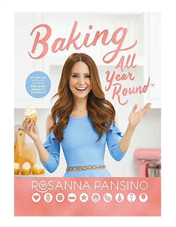 [PDF] Baking All Year Round From the author of The Nerdy Nummies Cookbook