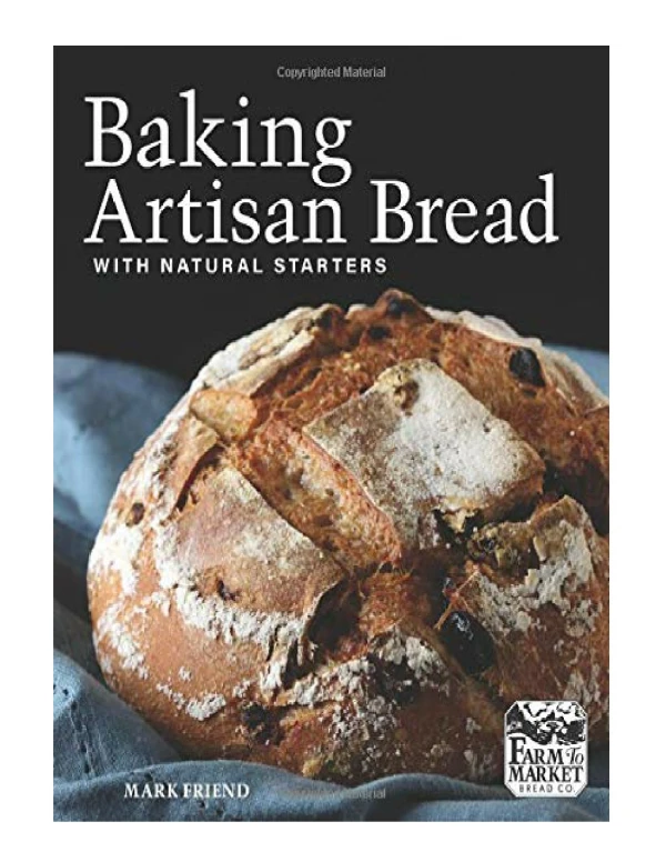 [PDF] Baking Artisan Bread with Natural Starters