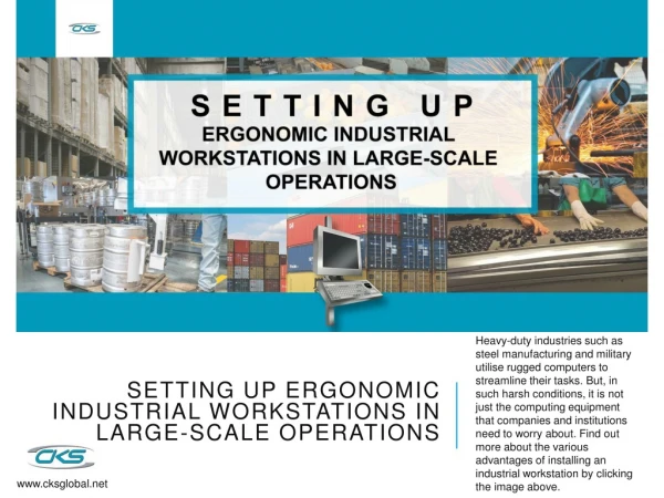 Setting Up Ergonomic Industrial Workstations in Large-Scale Operations