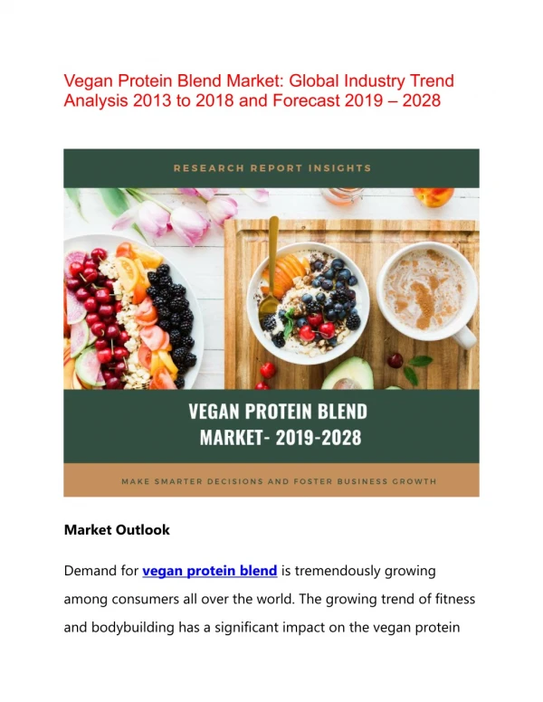 Vegan Protein Blend Market research to Make Great Impact in Near Future by 2028