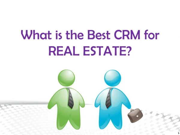 What is the Best CRM Software for Real Estate?
