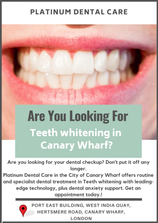 Are You Looking for Teeth Whitening in Canary Wharf?