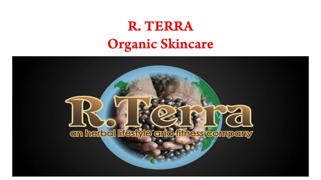 r terra organic skincare