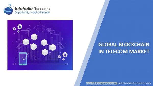 Blockchain in Telecom Market - Global Forecast up to 2024