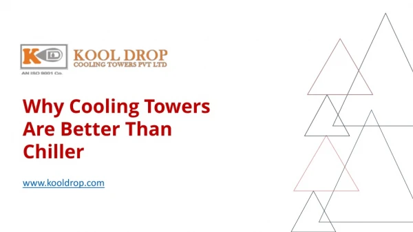 Why Cooling Towers Are Better Than Chiller- kooldrop.com