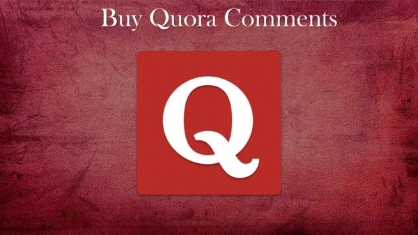 Buy Quora Comments and continue your Post Success