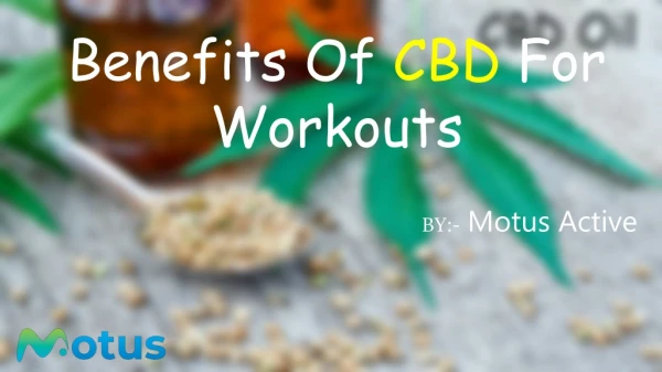 Benefits Of CBD For Workouts