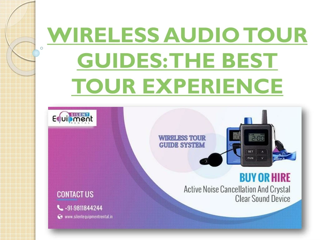 wireless audio tour guides the best tour experience