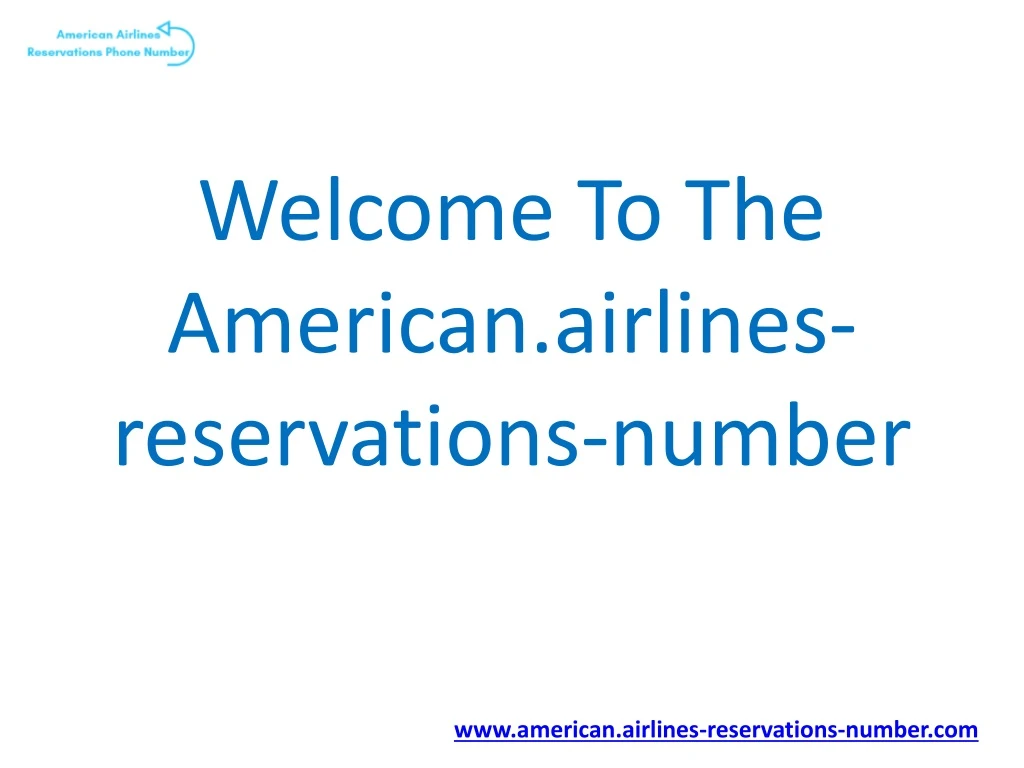 welcome to the a merican airlines reservations number