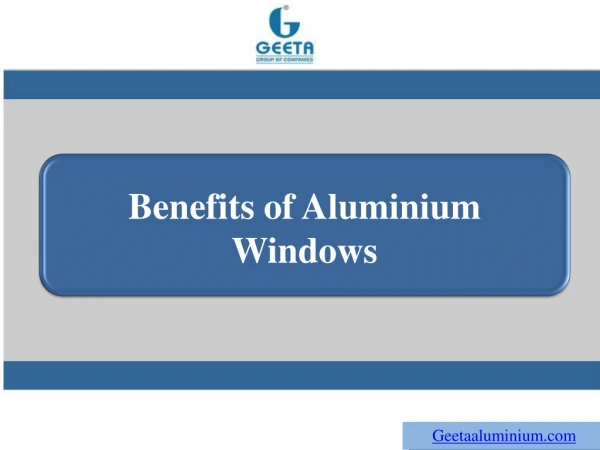 Benefits of Aluminium Windows