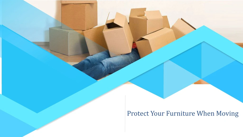 protect your furniture when moving