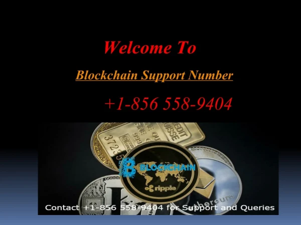 Blockchain support number 1{(856) 558-9404}