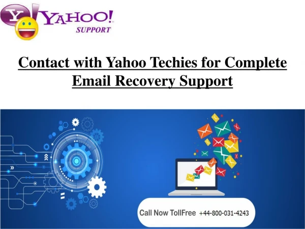 Contact with Yahoo Techies for Complete Email Recovery Support